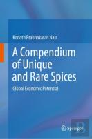 A Compendium Of Unique And Rare Spices