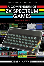 A Compendium Of Zx Spectrum Games - Volume One