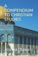 A Compendium To Christian Studies