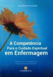 A Competência para o Cuidado Espiritual em Enfermagem