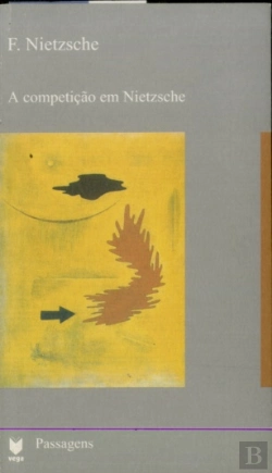 Bertrand.pt - A Competição Em Nietzsche