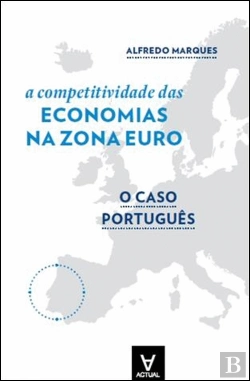 Bertrand.pt - A Competitividade das Economias na Zona Euro