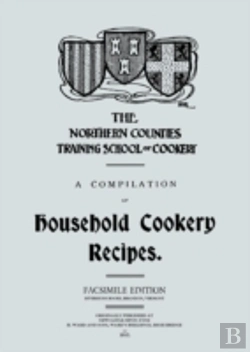Bertrand.pt - A Compilation Of Household Cookery Recipes (1913)