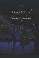 A Compilation Of Human Experiences