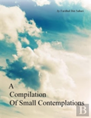 A Compilation Of Small Contemplations