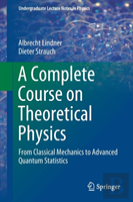 A Complete Course On Theoretical Physics