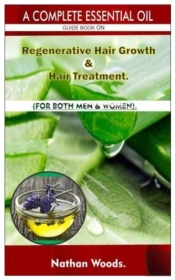 A Complete Essential Oil Guide Book On R