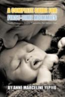 A Complete Guide For First-Time Mommies