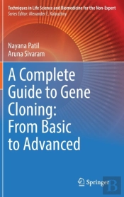 A Complete Guide To Gene Cloning: From Basic To Advanced