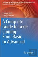 A Complete Guide To Gene Cloning: From Basic To Advanced