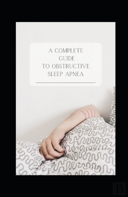 Bertrand.pt - A Complete Guide To Obstructive Sleep Apnea