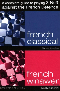 Bertrand.pt - A Complete Guide To Playing 3 Nc3 Against The French Defence