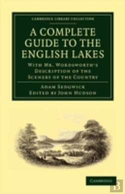 Bertrand.pt - A Complete Guide To The English Lakes, Comprising Minute Directions For The Tourist