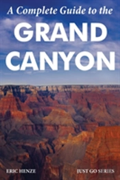 A Complete Guide To The Grand Canyon