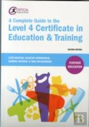 A Complete Guide To The Level 4 Certificate In Education And Training