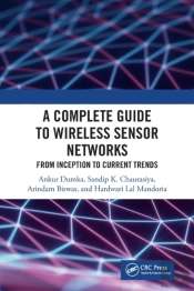 A Complete Guide To Wireless Sensor Networks