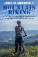 A Complete Introduction To Mountain Biking