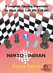 A Complete Opening Repertoire For Black After 1.D4 Nf6 2.C4 E6! - Volume 1 - Nimzo-Indian
