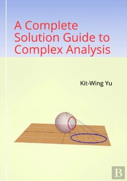 Bertrand.pt - A Complete Solution Guide To Complex Analysis