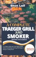 A Complete Traeger Grill  And  Smoker Cookbook For Beginners