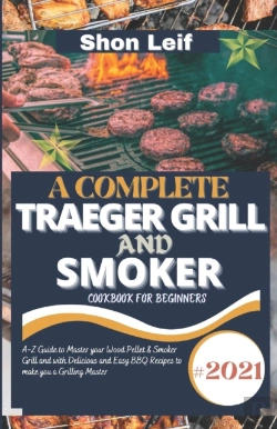 Bertrand.pt - A Complete Traeger Grill  And  Smoker Cookbook For Beginners