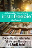 A Completely Unauthorized Instafreebie Guidebook