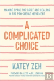 A Complicated Choice