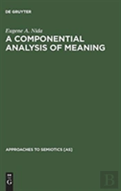 A Componential Analysis Of Meaning