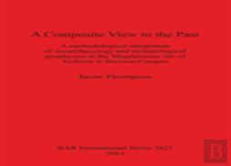 A Composite View To The Past