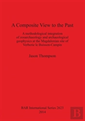 A Composite View To The Past
