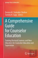 A Comprehensive Guide For Counselor Education