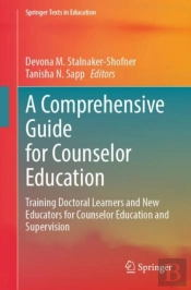 A Comprehensive Guide For Counselor Education