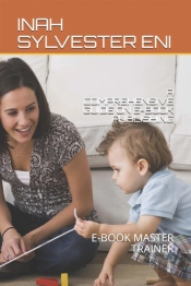A Comprehensive Guide On E-Book Publishing