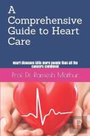 A Comprehensive Guide To Heart Care