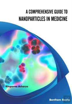 Bertrand.pt - A Comprehensive Guide To Nanoparticles In Medicine