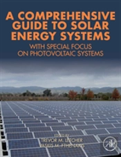 A Comprehensive Guide To Solar Energy Systems
