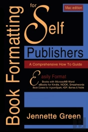 A Comprehensive How-To Guide (Mac Book Formatting For Self-Publishers