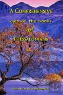 A Comprehensive Quiz Of The Books Of Thessalonians