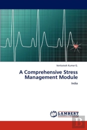 A Comprehensive Stress Management Module