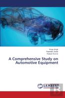 A Comprehensive Study On Automotive Equipment