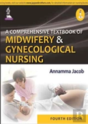 A Comprehensive Textbook Of Midwifery And Gynecological Nursing