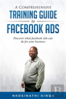 A Comprehensive Training Guide To Facebook Ads