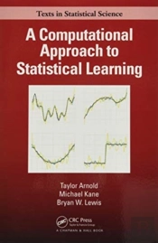 A Computational Approach To Statistical Learning