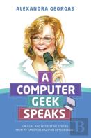A Computer Geek Speaks