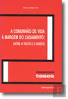 A Comunhão de Vida à Margem do Casamento: Entre o Facto e o Direito