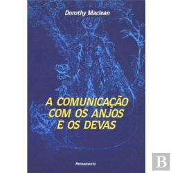 Bertrand.pt - A Comunicação Com os Anjos e os Devas