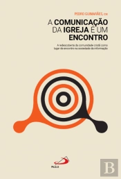 A Comunicação da Igreja é um Encontro
