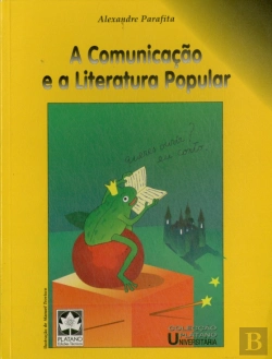 Bertrand.pt - A Comunicação e a Literatura popular