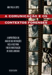 A Comunicação e os Contextos Forenses