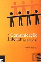 A Comunicação Interna na Empresa